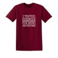 thumbnail image 1 of I Tested Positive For Being Sarcastic Humor Graphic Novelty Funny T Shirt, 1 of 5