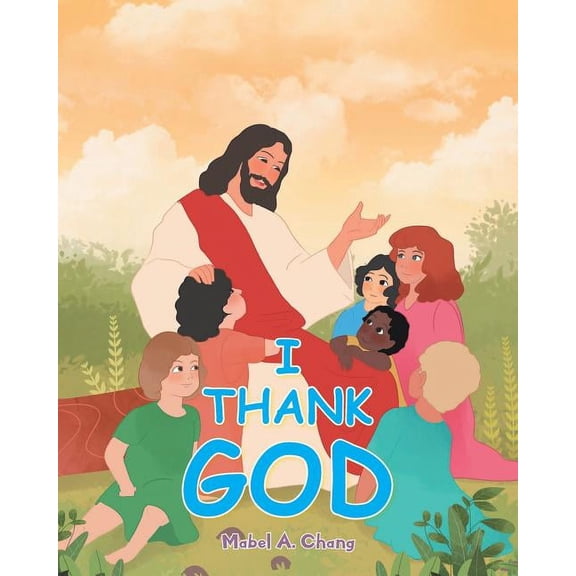 I Thank God, (Paperback)