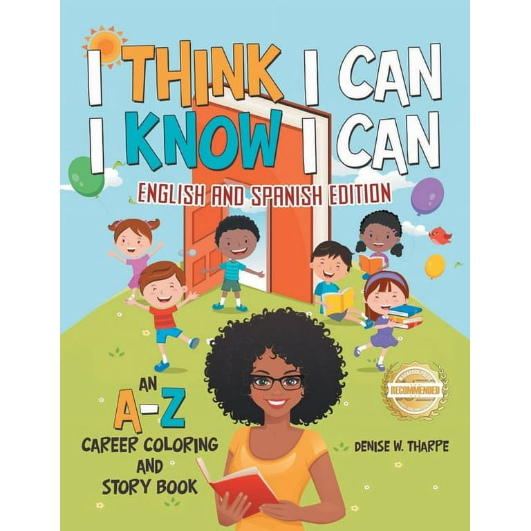 I Think I Can I Know I Can: English and Spanish Edition (Paperback