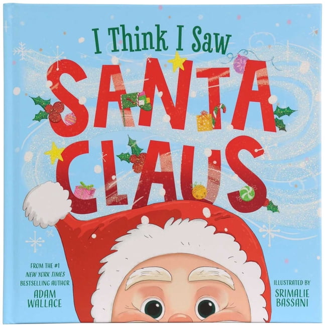 I Think I Saw I Think I Saw Santa Claus, (Hardcover)