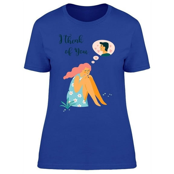 I Think Of You T-Shirt Women -Image by Shutterstock, Female 3X-Large