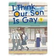 thumbnail image 1 of I Think Our Son Is Gay I Think Our Son Is Gay 03, (Paperback), 1 of 3