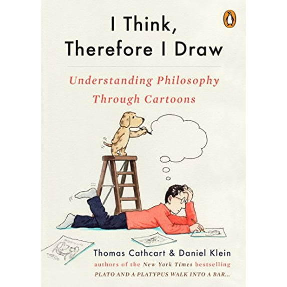 Pre-Owned I Think, Therefore I Draw: Understanding Philosophy Through Cartoons, 9780143133025, 0143133020, Hardcover,