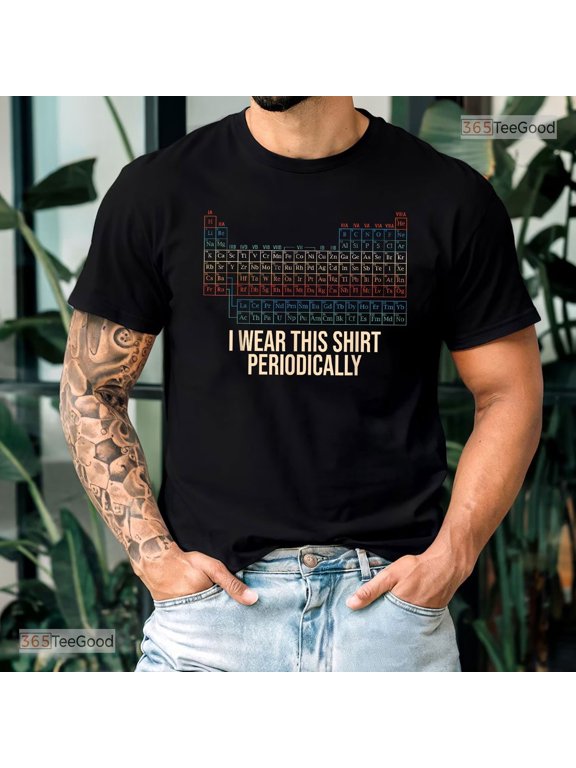I This Periodically Science Chemistry Nerd For Adults T-Shirt
