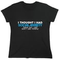 thumbnail image 1 of I Thought I Had Social An*ie*y Sarcastic Humor Novelty Funny Women's Casual Tees, 1 of 3