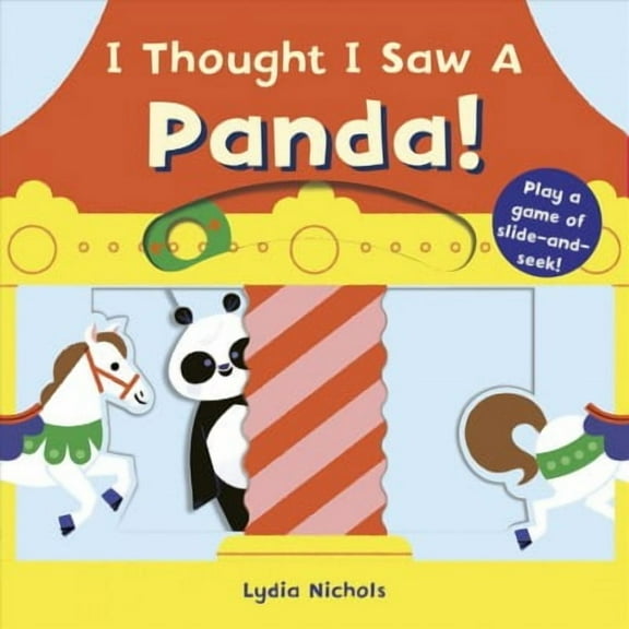 I Thought I Saw: I Thought I Saw A Panda! (Board book)
