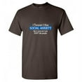 thumbnail image 1 of I Thought I had Social Anxty but It Turns out I Just Don't Like People Funny T Shirt, 1 of 5