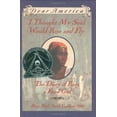 thumbnail image 1 of Pre-Owned I Thought My Soul Would Rise and Fly: The Diary of Patsy, a Freed Girl, Mars Bluff, South Carolina 1865 (Dear America Series) (Hardcover) 0590849131 9780590849135, 1 of 1