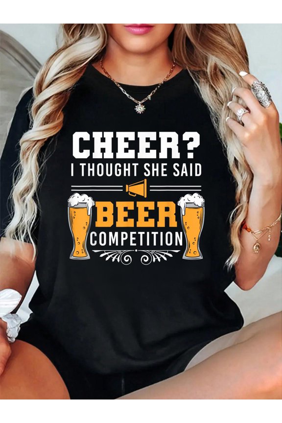 I Thought She Said Beer Competition Cheer Dad T-Shirt casual short sleeve crew neck cotton tee tops for women