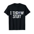 I Throw Stuff Shot Put Athlete Throwing Discus Track Field TShirt2XL