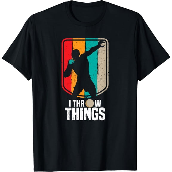 I Throw Things - Track And Field Throwing Shot Put Athlete T-Shirt