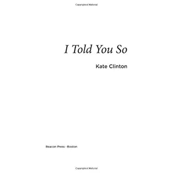 Pre-Owned I Told You So (Hardcover) 0807044423 9780807044421