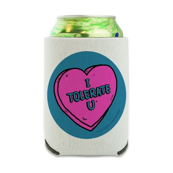 I Tolerate U Love You Funny Humor Can Cooler - Drink Sleeve Hugger Collapsible Insulator - Beverage Insulated Holder