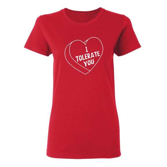 I Tolerate You Sarcastic Novelty Gift Idea Adult Humor Funny Women's Casual Tees