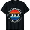 thumbnail image 1 of I Took A DNA Test And God Is My Father Jesus Christian Faith T-Shirt, 1 of 3