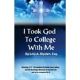 thumbnail image 1 of I Took God To College With Me (Paperback), 1 of 1