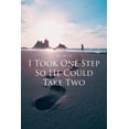 thumbnail image 1 of I Took One Step So He Could Take Two, (Paperback), 1 of 1