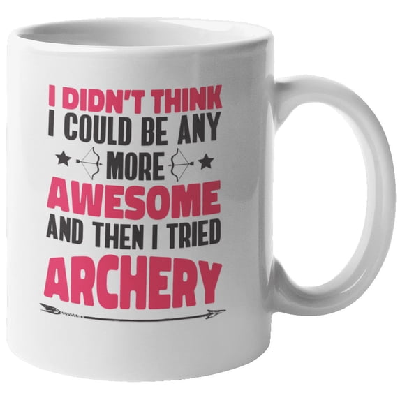 I Tried Archery Sport Coffee & Tea Mug & Decor or Stuff for Men & Women (11oz)