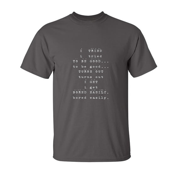 I Tried To Be Good Sarcastic Humor Graphic Novelty Funny Youth T Shirt