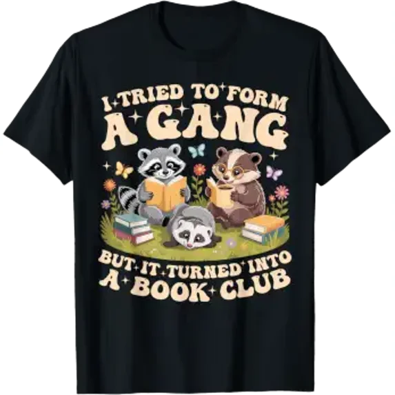 Turhed I Tried To Form A Gang But It Turned Into A Book Club Groovy Reader T ...