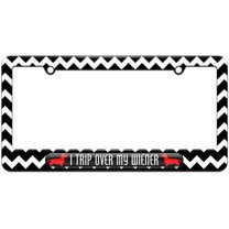 I Trip Over My Wiener, Daschund License Plate Tag Frame, Multiple Colors