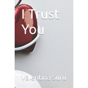 I Trust You, Paperback