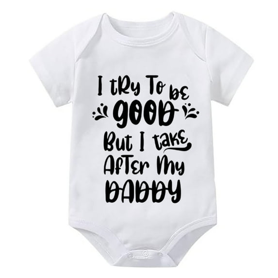 I Try To Be Good But Take After My Daddy Take Home Outfit for Baby Girl Short Sleeve Baby Girls Rompers White Newborn Onsies0