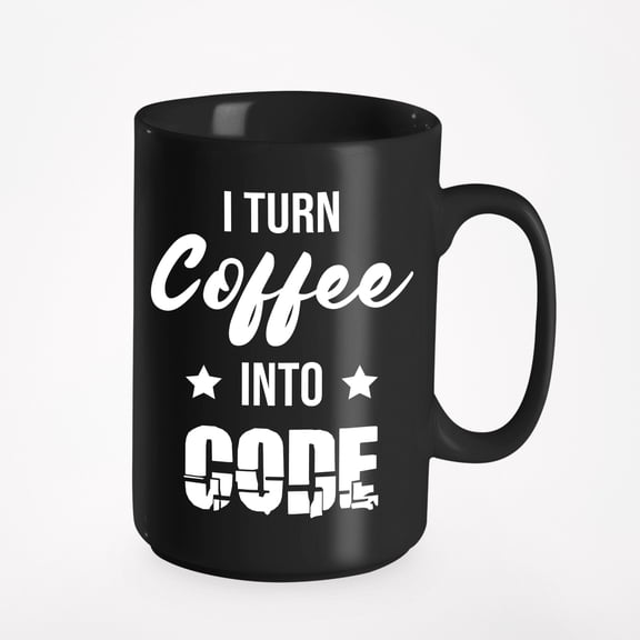 I Turn Coffee into Code Coffee & Tea Giftable Mug, Software Engineer, Black 15oz Ceramic Mug