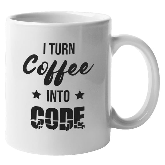 I Turn Coffee into Code Coffee & Tea Giftable Mug for Software Engineer (11oz)