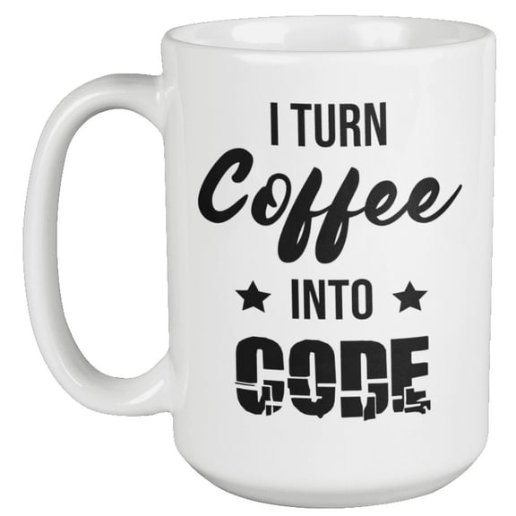 I Turn Coffee into Code Coffee & Tea Giftable Mug for Software Engineer (15oz)