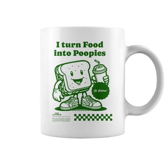 I Turn Food Into Poopies Retro Poop Adult Humor Meme Coffee Mugs