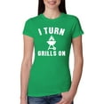 thumbnail image 1 of I Turn Grills On Pop Culture Womens Slim Fit Junior Tee, Kelly, Large, 1 of 3