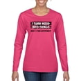 thumbnail image 1 of I Turn Woods Into Things Superpower Woodworker Pop Culture Womens Graphic Long Sleeve T-Shirt, Fuschia, Small, 1 of 3