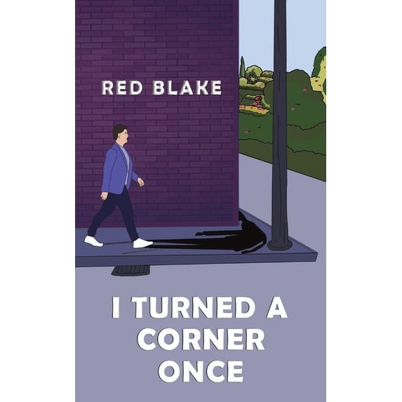 I Turned a Corner Once Red Blake (Paperback)