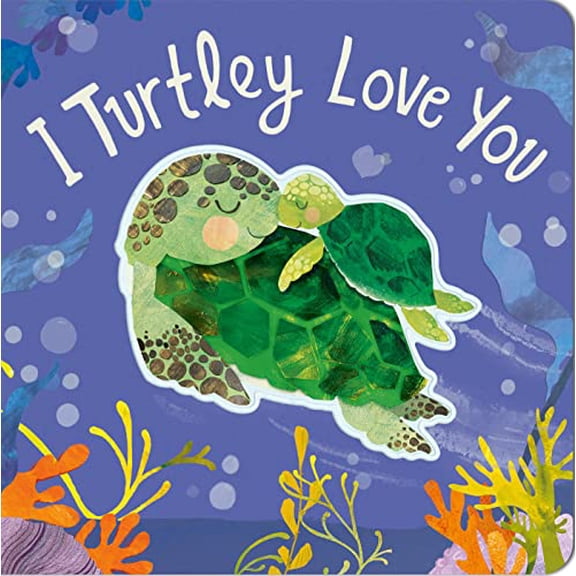 Pre-Owned I Turtley Love You (Board book) 1664350780 9781664350786