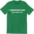 thumbnail image 1 of I Understand I Just Dont Care Funny Sarcastic Gift Sarcasm Men's T-Shirt, 1 of 4