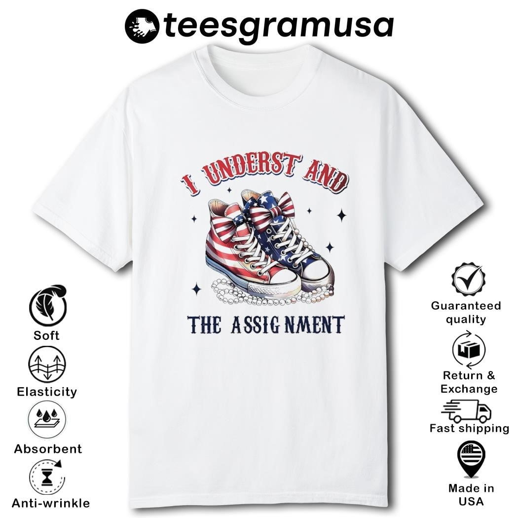 I understand the assignment chucks and pearls election 2024 shirt