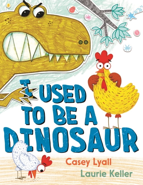 I Used to Be a Dinosaur, (Hardcover)
