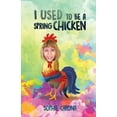 thumbnail image 1 of I Used to be a Spring Chicken (Paperback), 1 of 1