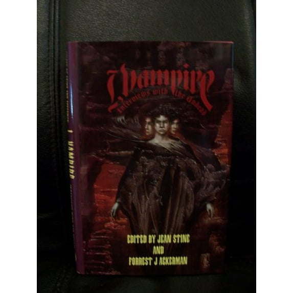 Pre-Owned I, Vampire: Interviews with the Undead (Hardcover) 0681007982 9780681007987
