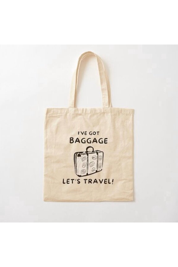 I'Ve Got Baggage Lets Travel Canvas Tote Bags, Reusable Shopping Bag