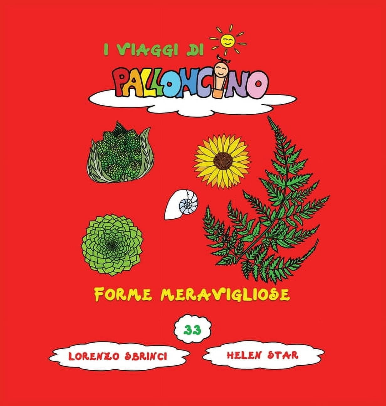 I Viaggi Di Palloncino Forme meravigliose, Book 33, (Hardcover)