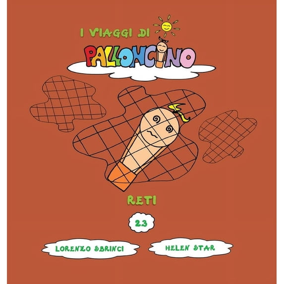 I Viaggi Di Palloncino Reti, Book 23, (Hardcover)