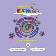 I Viaggi Di Palloncino Un luogo sicuro, Book 30, Paperback