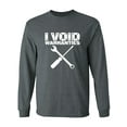 thumbnail image 1 of I Void Warranties Adult Long Sleeve T-shirt, 1 of 3