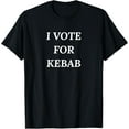 thumbnail image 1 of I Vote For Kebab T-Shirt, 1 of 4