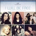 thumbnail image 1 of I WIll Be Free: Ten Songs to Lift a Woman's Spirit (New CD) by Women of Faith, 1 of 2