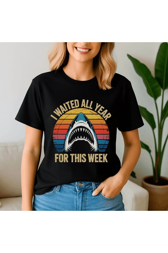 I Waited All Year For This Week Shark Lover Ocean Wildlife, Funny Shark Week Shirt, Shark Lover Summer, Beach Vacation TShirt, Ocean Animal