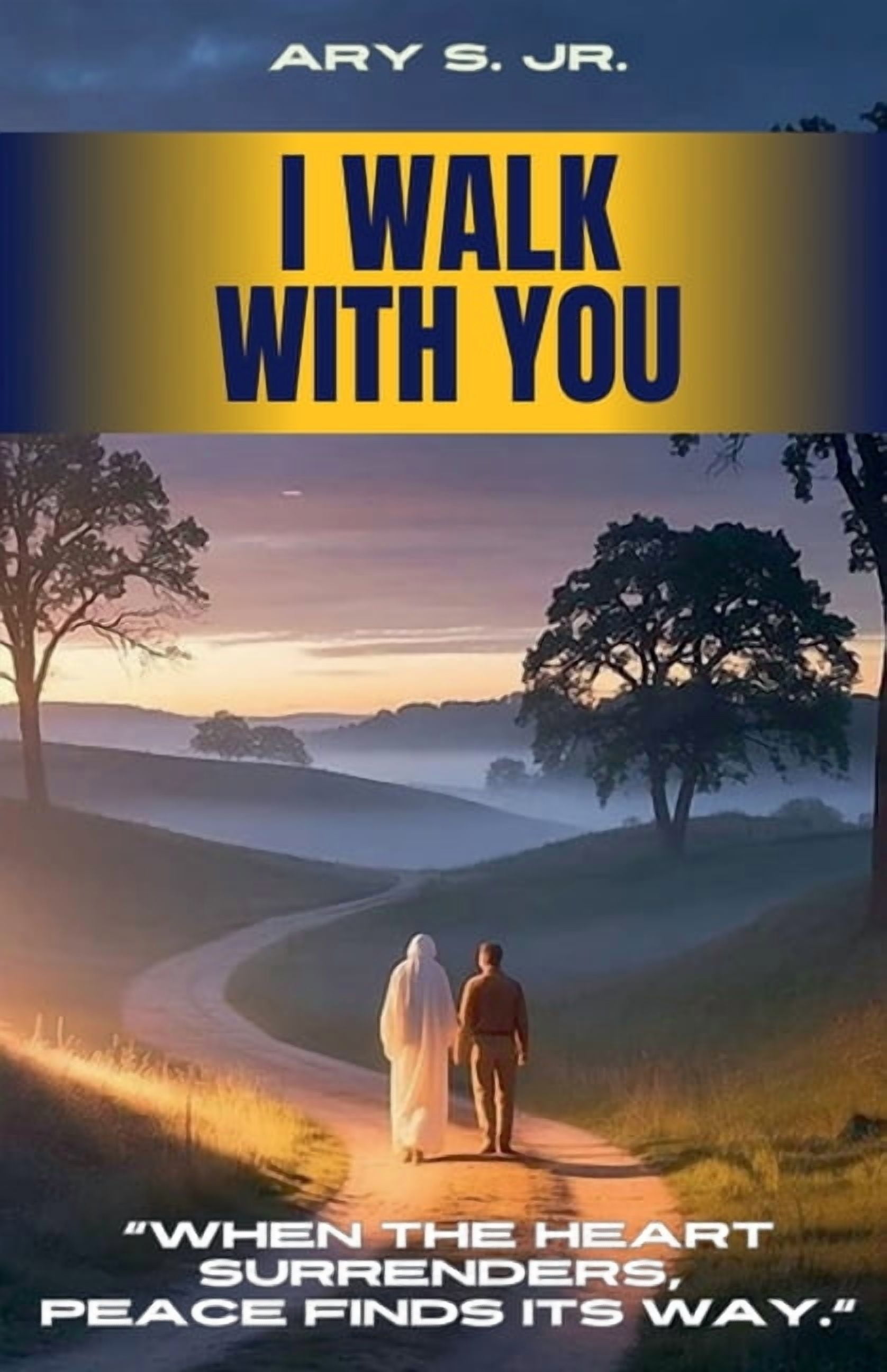 I Walk With You, (Paperback)