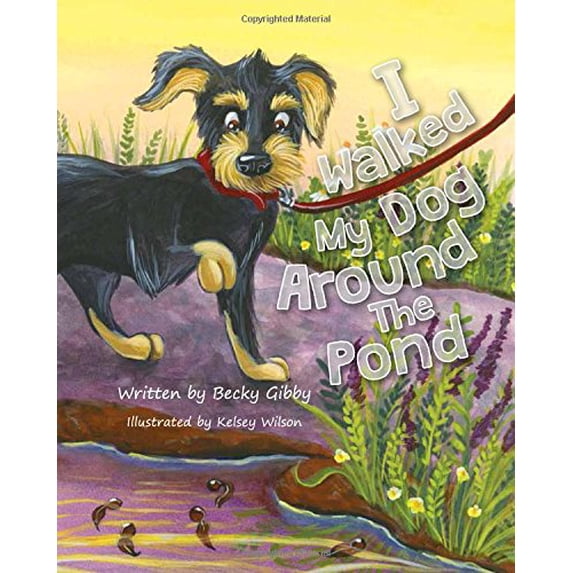 Pre-Owned I Walked My Dog Around the Pon (Hardcover) 1684011361 9781684011360